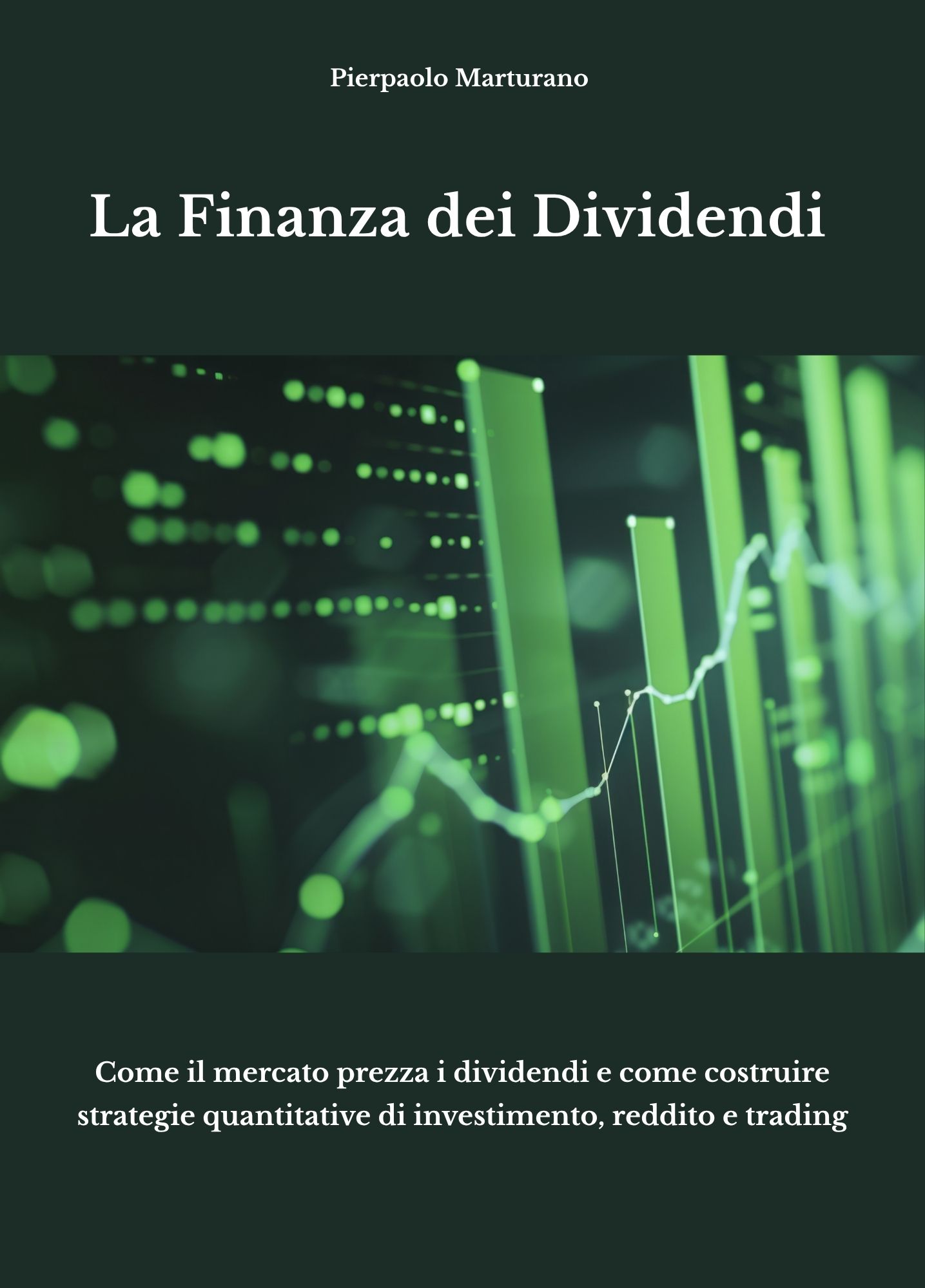 Copertina del libro La Finanza dei Dividendi di Pierpaolo Marturano